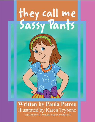 They Call Me Sassy Pants